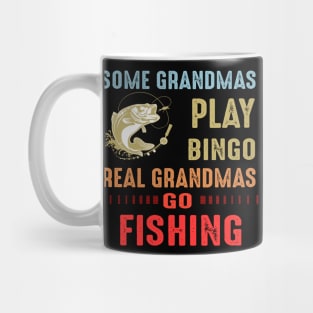 Real Grandmas Go Fishing Mug